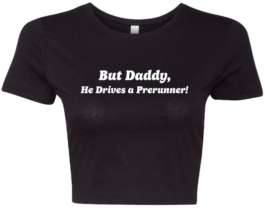 But Daddy - Crop Top