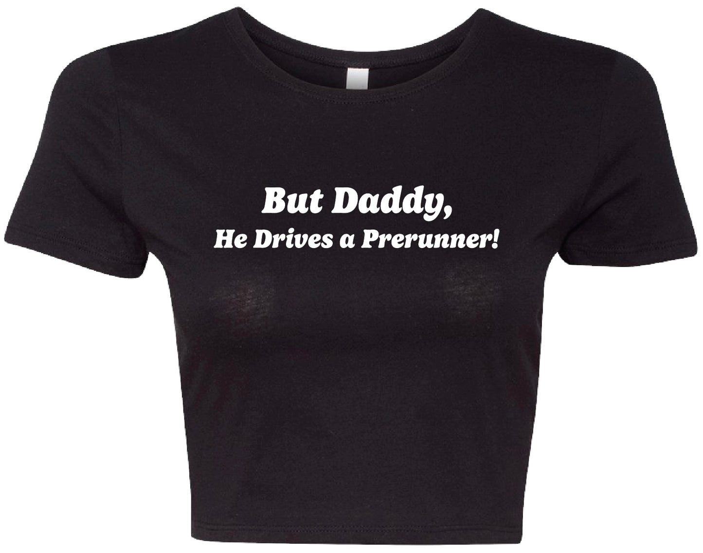 But Daddy - Crop Top