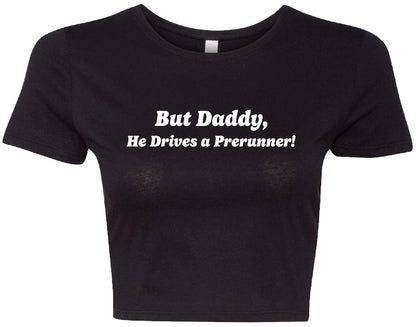 But Daddy - Crop Top