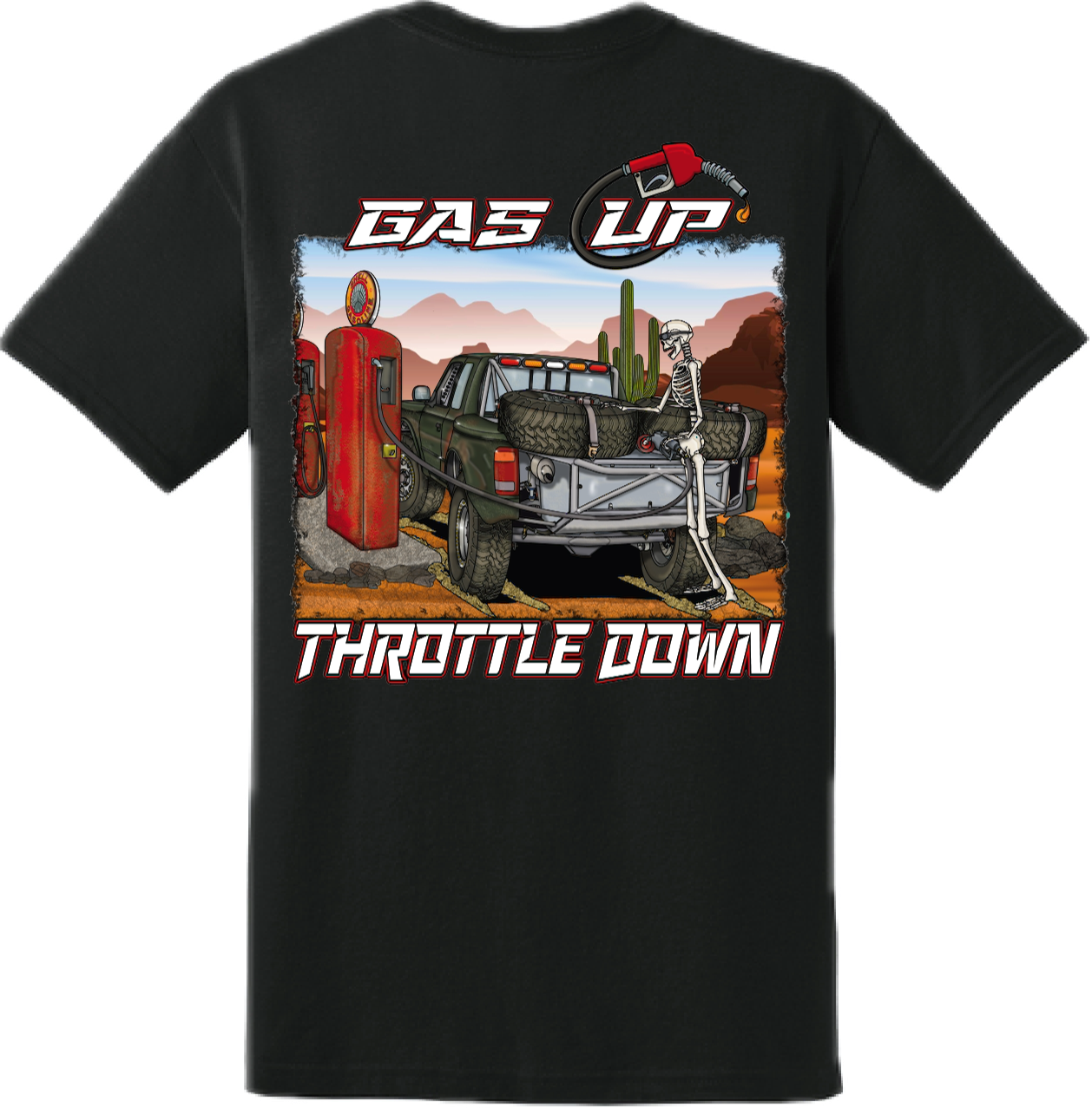 "Gas Up Throttle Down" T-Shirt (Black)